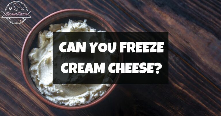 Can You Freeze Cream Cheese