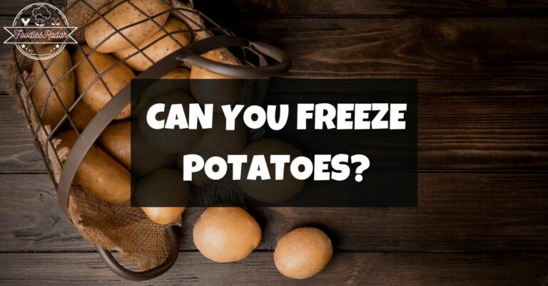 Can You Freeze Potatoes