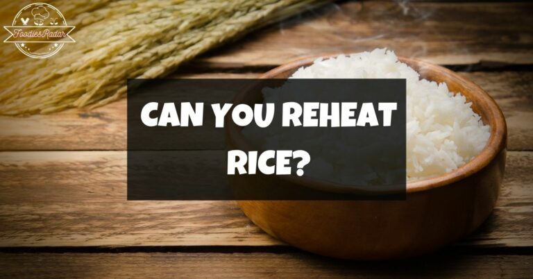 Can You Reheat Rice