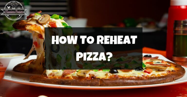 How To Reheat Pizza