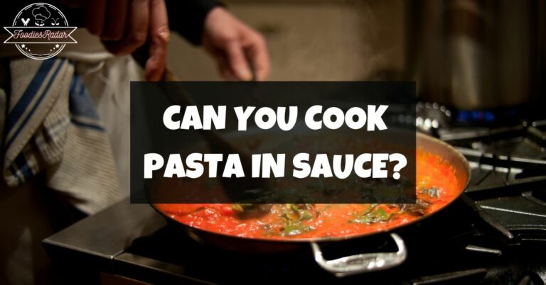 Can You Cook Pasta In Sauce