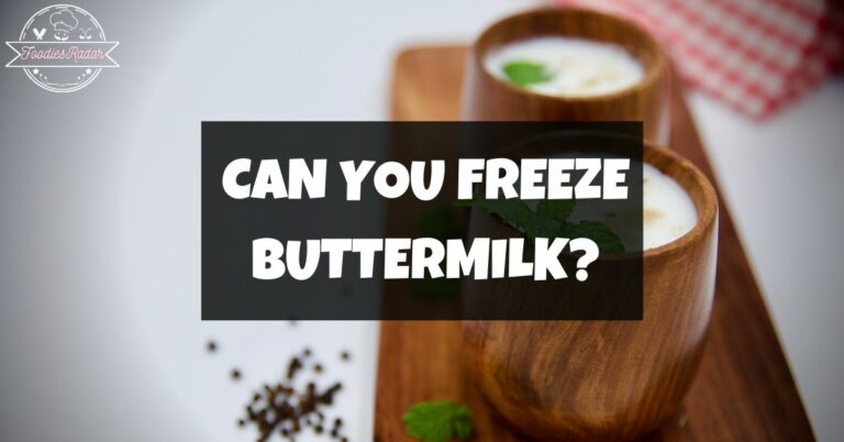 Can You Freeze Buttermilk