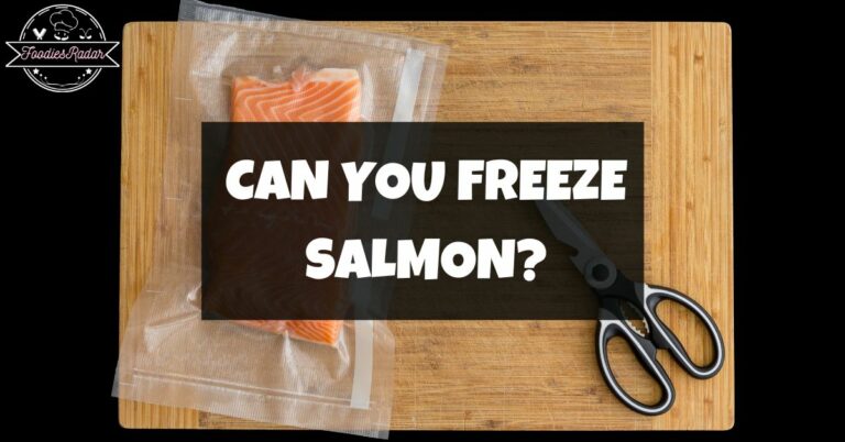 Can You Freeze Salmon