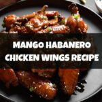 Mango Habanero Chicken Wings Recipe