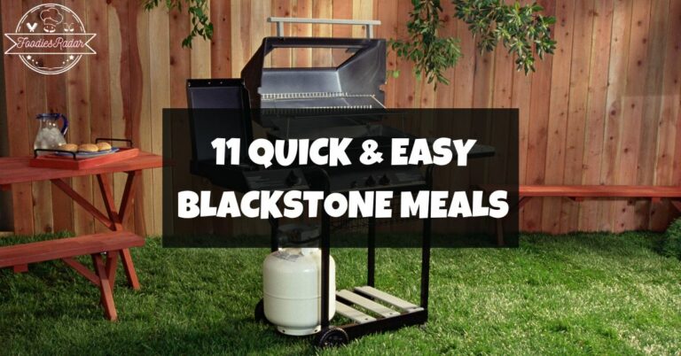 11 Easy Blackstone Meals