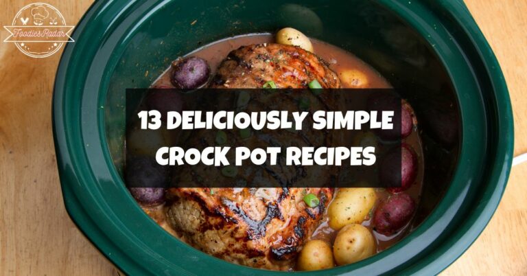 13 Simple Crock Pot Recipes