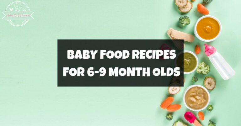 Baby Food Recipes for 6-9 Month Olds